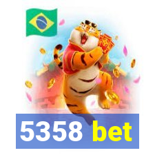 5358 bet